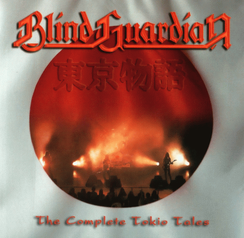Blind Guardian : The Complete Tokio Tales
